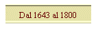 Dal 1643 al 1800